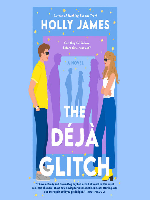 Title details for The Déjà Glitch by Holly James - Available